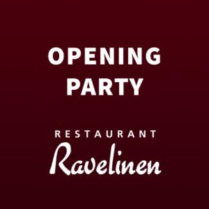 Ravelinens Opening Party 20th March